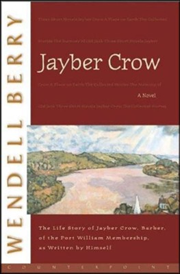 Favorite Quotes from Jayber Crow by Wendell&nbsp;Berry